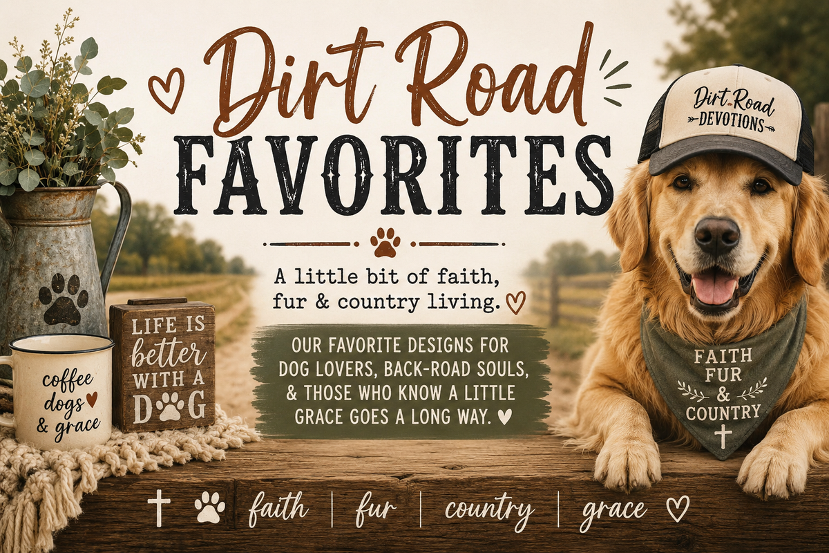 Dirt Road Favorites