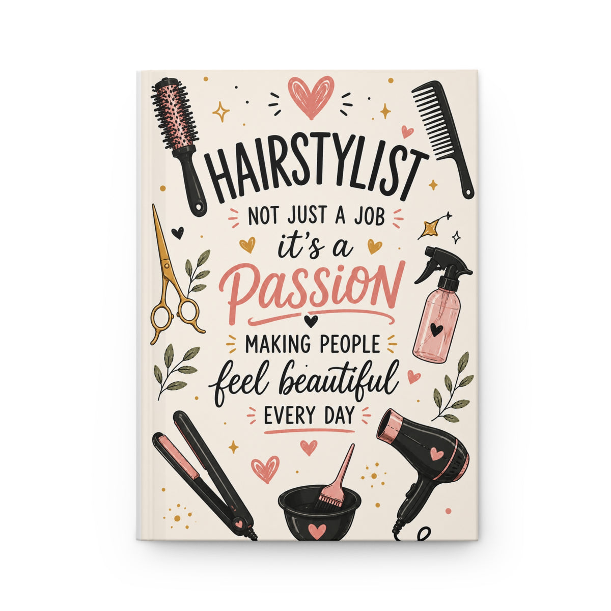 A Passion Hairstylist Journal, Hair Stylist Gift for Women, Salon Gift, Hairdresser Journal, Hairstylist Appreciation Gift, Cosmo