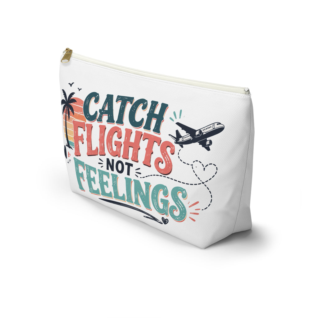 Catch Flights Not Feelings Pouch, Funny Travel Pouch for Women, Girls Trip Pouch, Vacation Pouch, Beach Cruise Travel gift