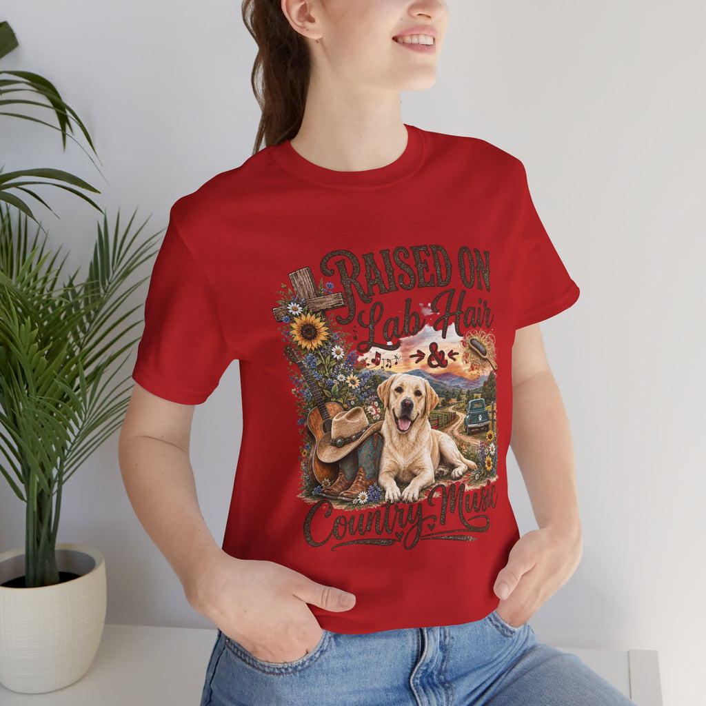 Raised on Lab Hair & Country Music T-Shirts — Labrador & Country Lifestyle Tee