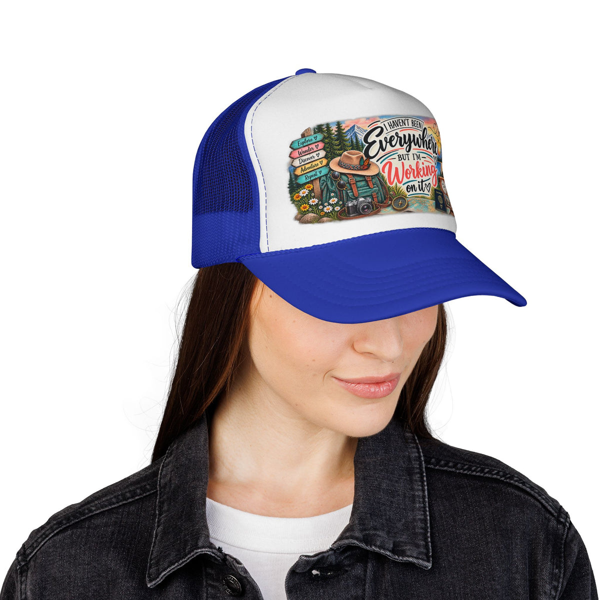 I Haven't Been Everywhere But I'm Working On It Trucker Cap  Travel Adventure Patch