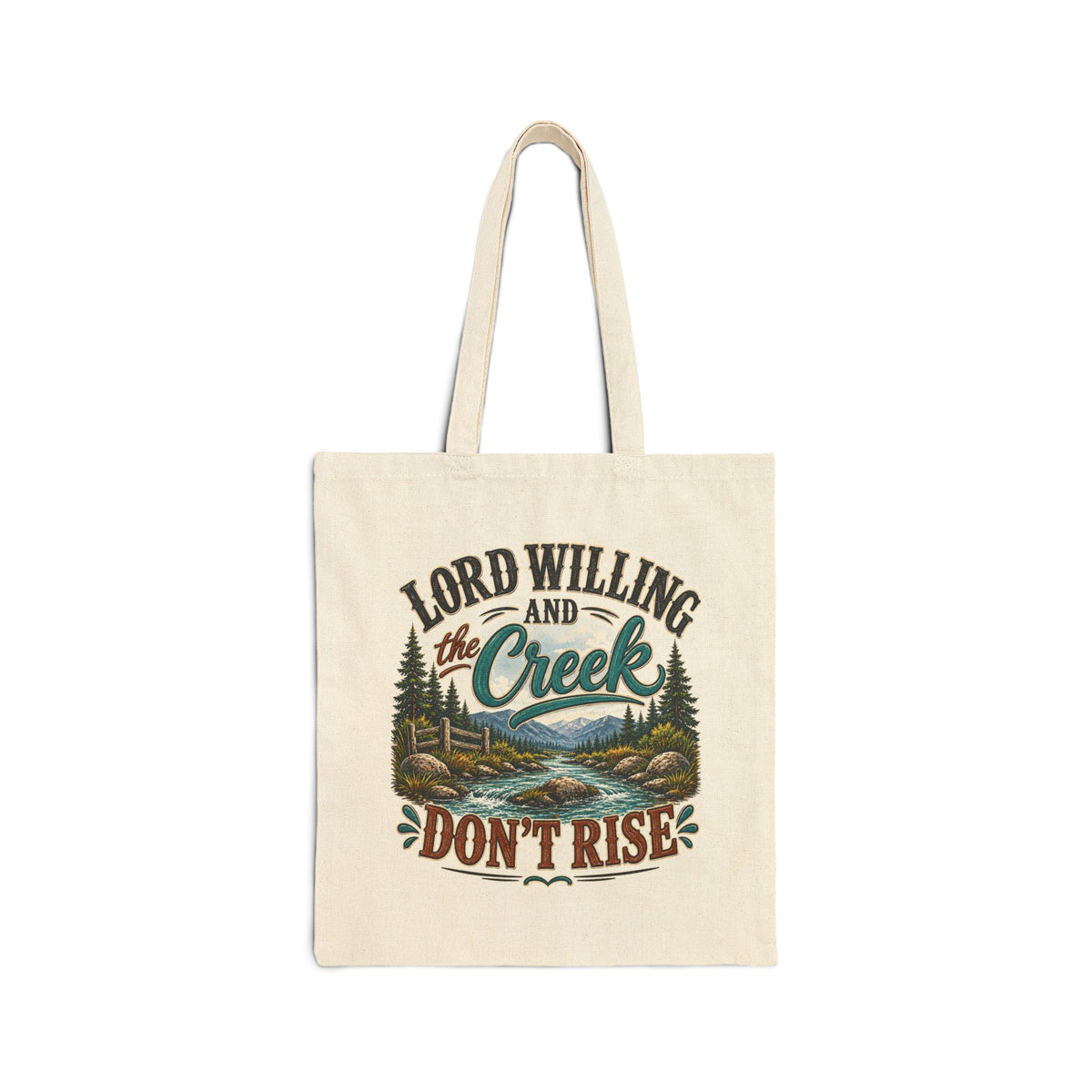 Lord Willing and the Creek Dont Rise TotesBag, Southern Saying Tote, Country Gift, Rustic Farmhouse Bag, Country Lover Gift
