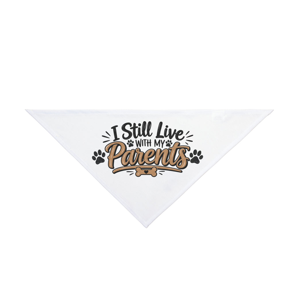 Funny Dog Bandanas, I Still Live With My Parents Pet Bandana, Cute Dog Gift, Funny Puppy Accessory