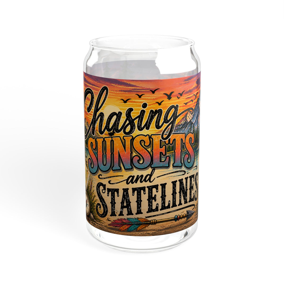 Chasing Sunsets and State Lines Sipper Glass  Travel Adventure Sunset Design
