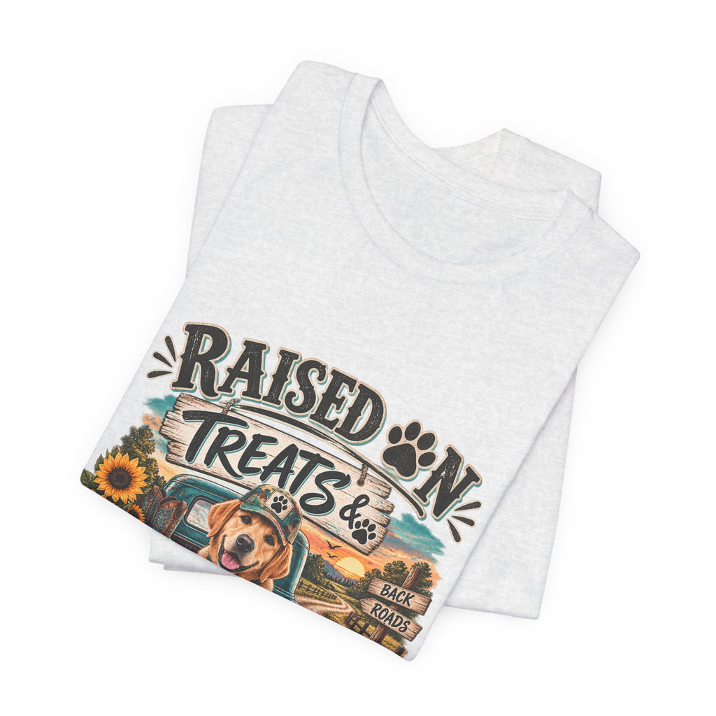 Raised on Treats and Back Road , Country Dog, Dog Lover, Funny Dog Shirt
