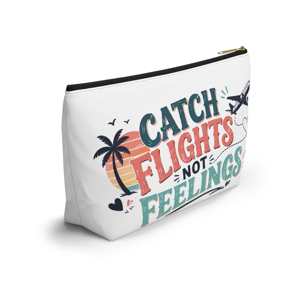 Catch Flights Not Feelings Pouch, Funny Travel Pouch for Women, Girls Trip Pouch, Vacation Pouch, Beach Cruise Travel gift