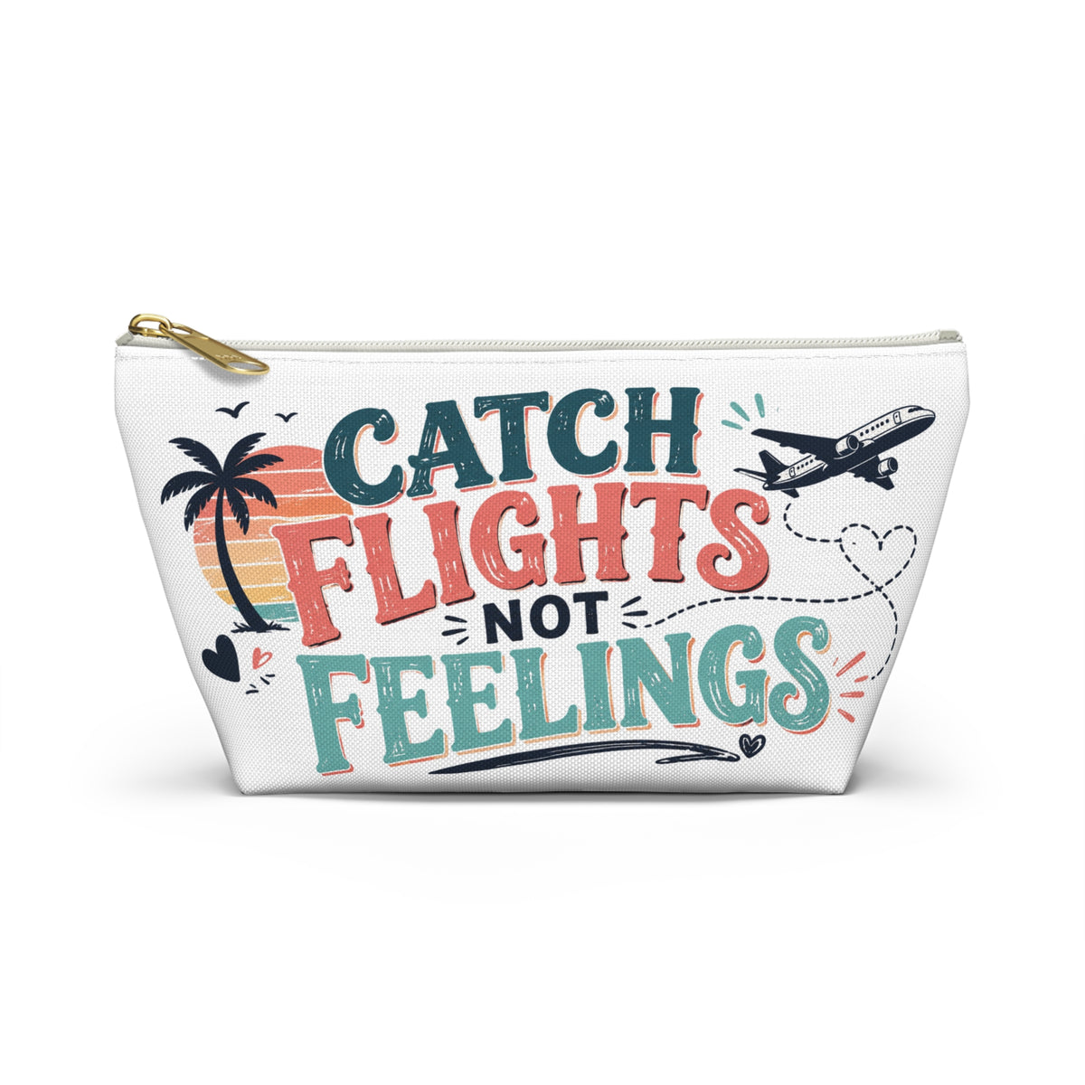 Catch Flights Not Feelings Pouch, Funny Travel Pouch for Women, Girls Trip Pouch, Vacation Pouch, Beach Cruise Travel gift