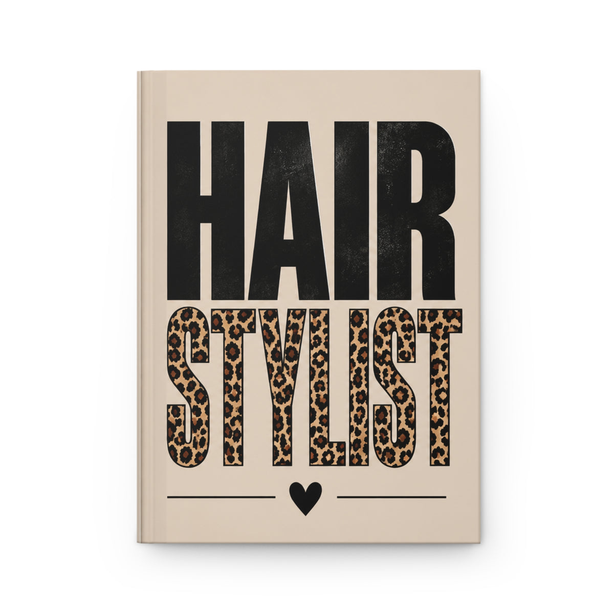 HAIR STYLIST Leopard Accent Hardcover Journal | Lined Notebook