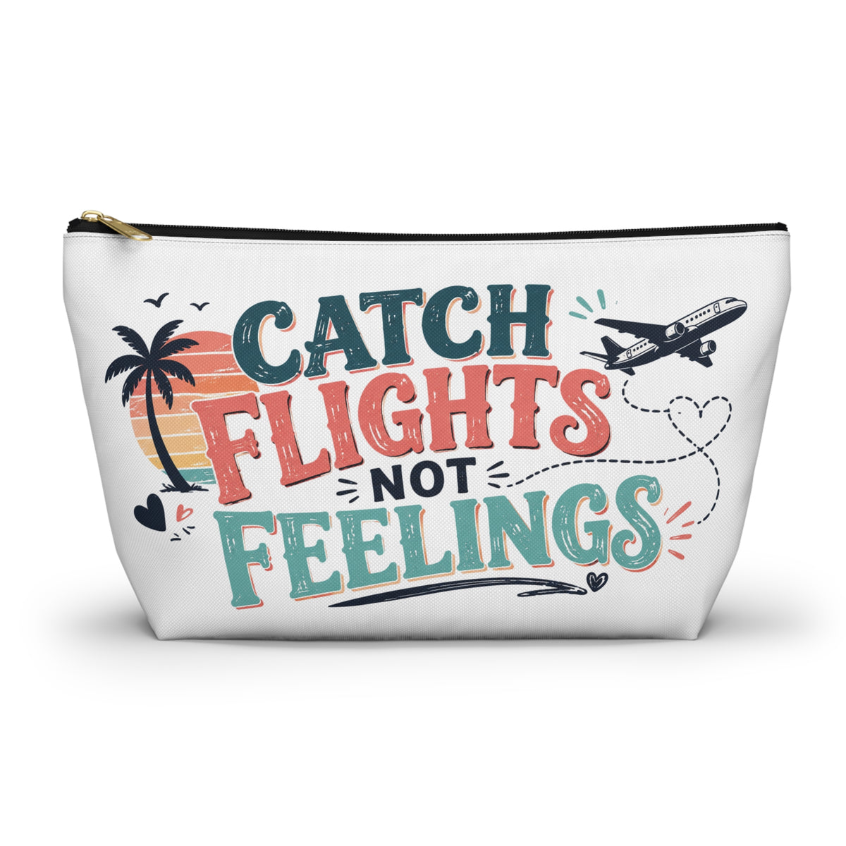 Catch Flights Not Feelings Pouch, Funny Travel Pouch for Women, Girls Trip Pouch, Vacation Pouch, Beach Cruise Travel gift