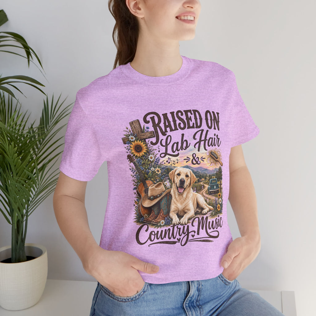 Raised on Lab Hair & Country Music T-Shirts — Labrador & Country Lifestyle Tee