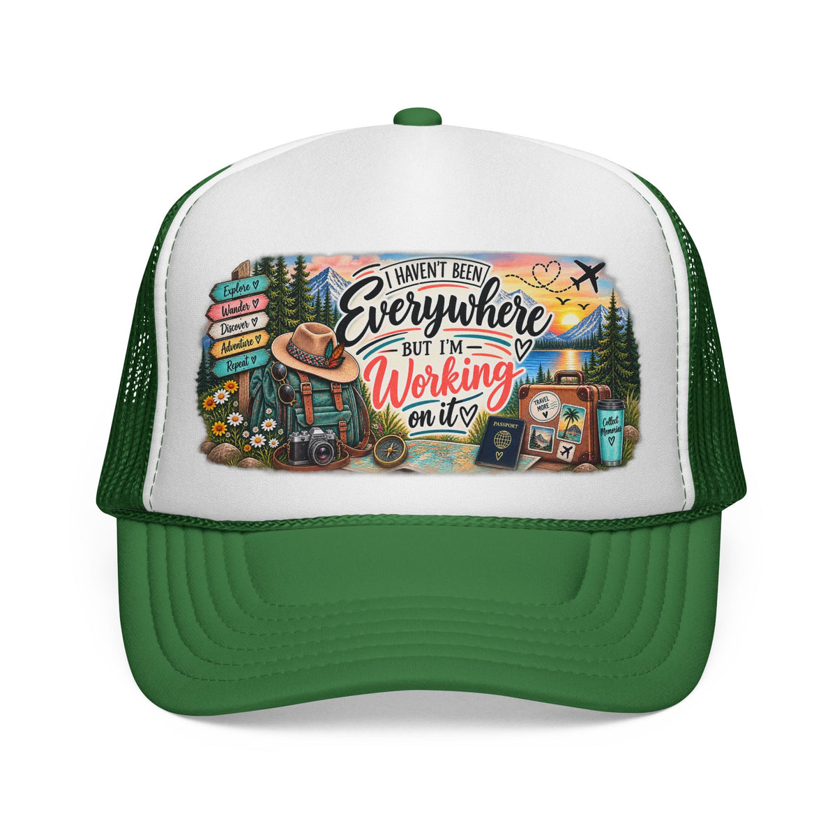 I Haven't Been Everywhere But I'm Working On It Trucker Cap  Travel Adventure Patch