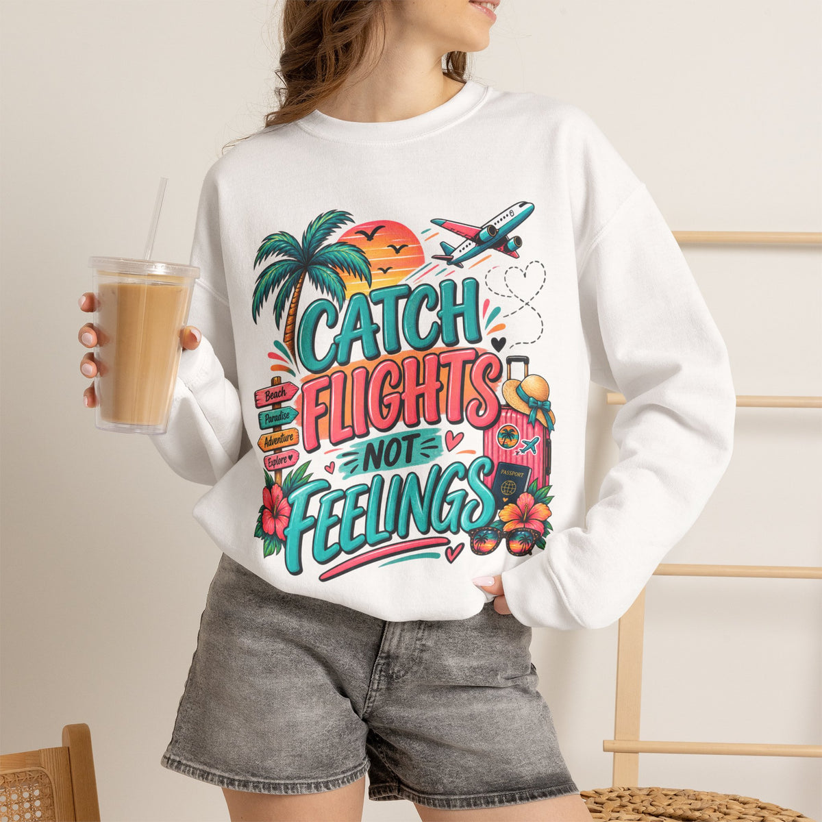 Catch Flights Not Feelings Sweatshirt | Tropical Palm Plane Graphic