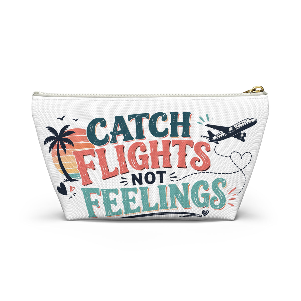 Catch Flights Not Feelings Pouch, Funny Travel Pouch for Women, Girls Trip Pouch, Vacation Pouch, Beach Cruise Travel gift