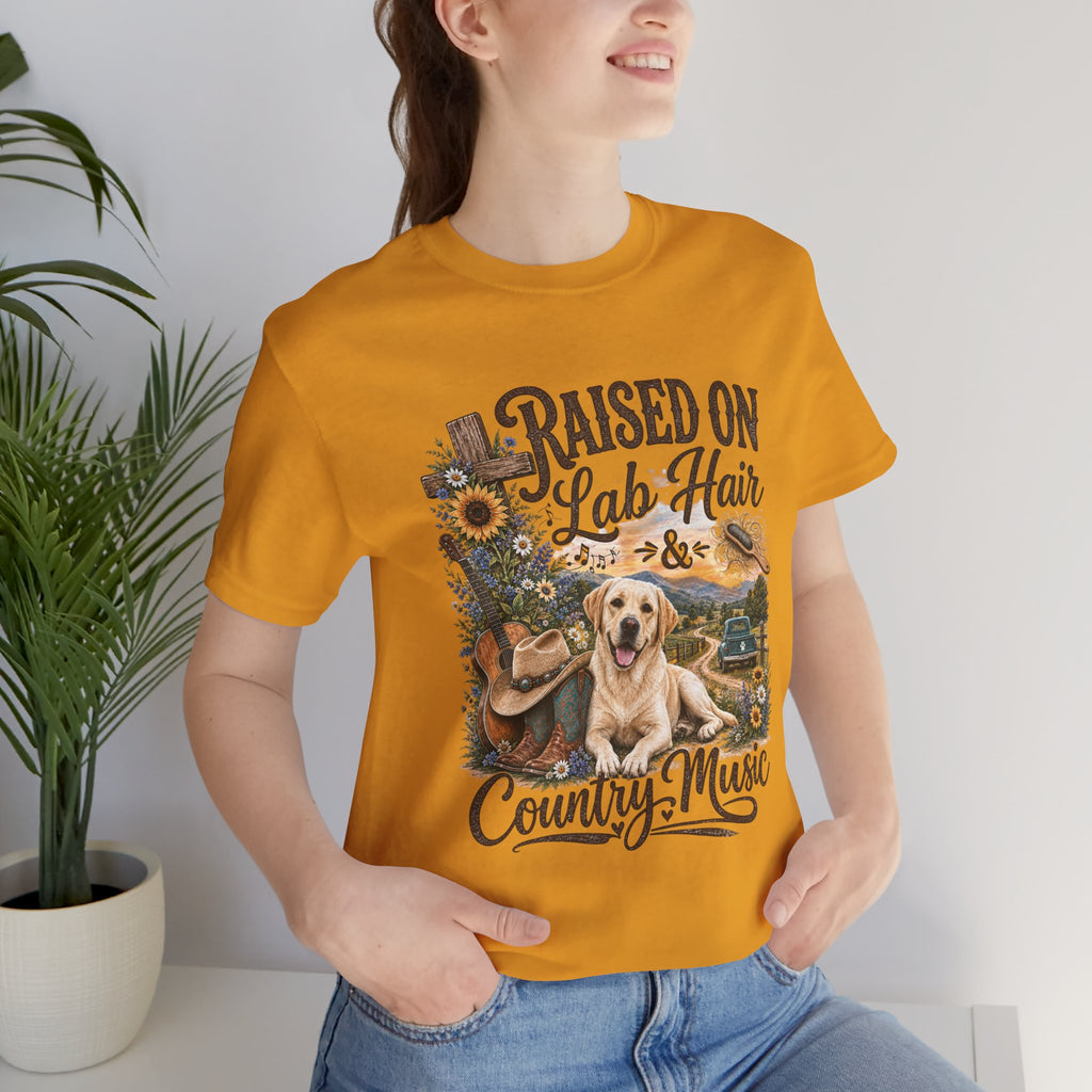 Raised on Lab Hair & Country Music T-Shirts — Labrador & Country Lifestyle Tee