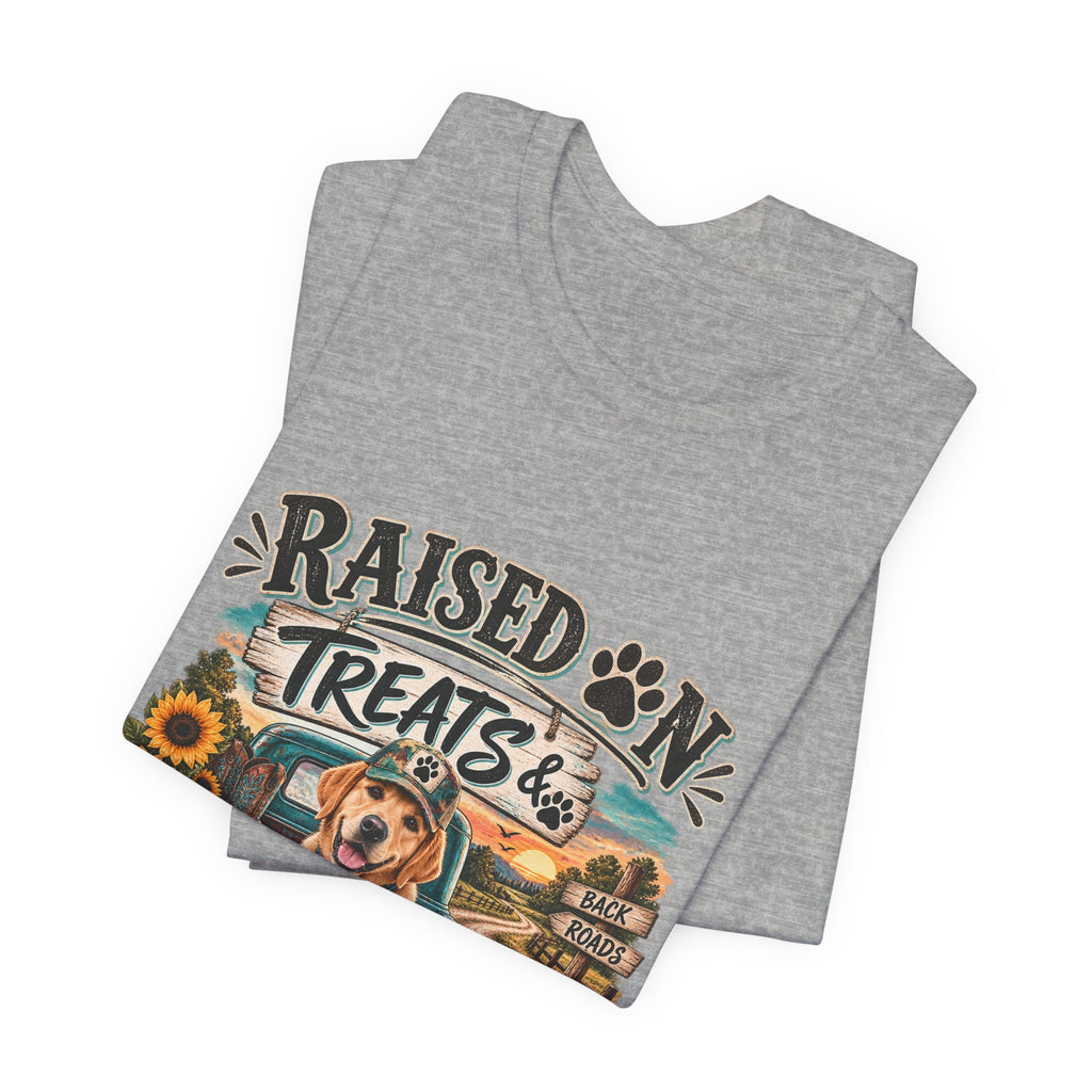 Raised on Treats and Back Road , Country Dog, Dog Lover, Funny Dog Shirt