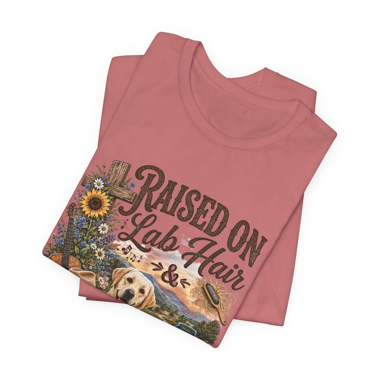 Raised on Lab Hair & Country Music T-Shirts — Labrador & Country Lifestyle Tee